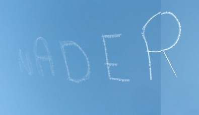 Nader in the sky!...