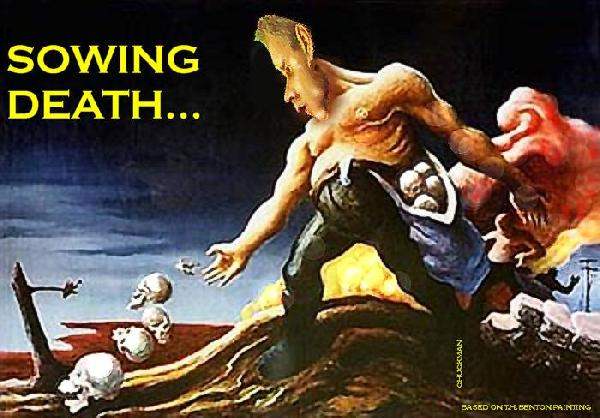 SOWING DEATH...