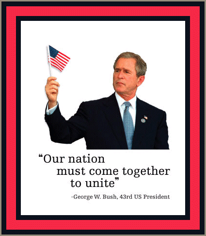 BUSHISM...