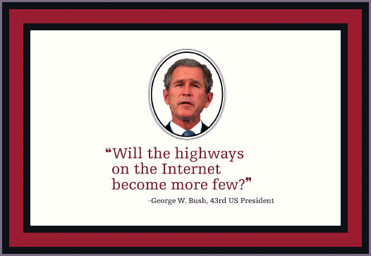 BUSHISM...