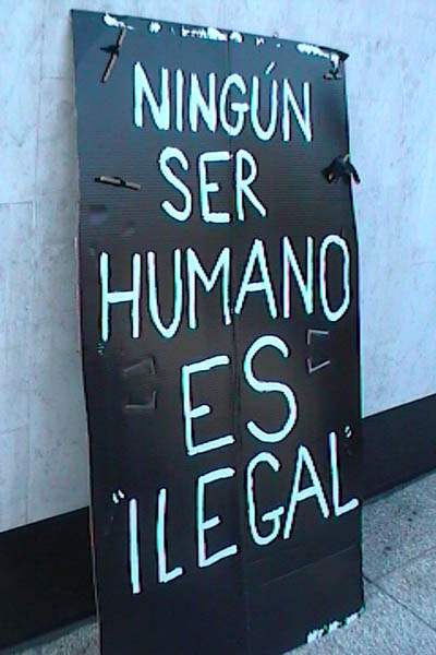 No Human Is Illegal...