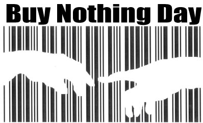 Buy Nothing Day: Dec...