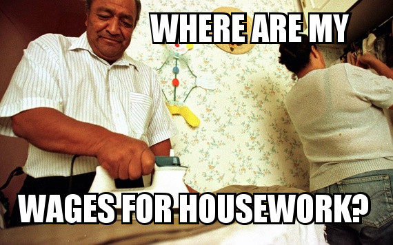Wages For Housework ...