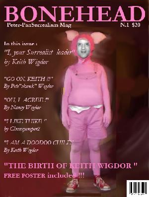Keith Wigdor's (Yep, that's me !)Bonehead Magazine