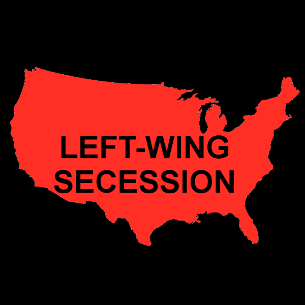 Left-Wing Secession...