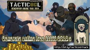 Tacticool Hack GOLD Generator - Generate 50000 Free GOLD