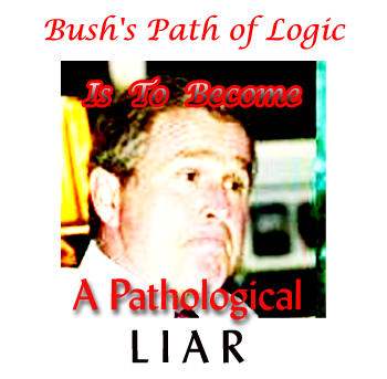 Bush: Pathological L...