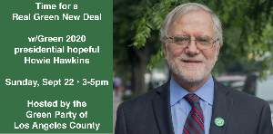 Time for a Real Green New Deal w/Green presidential hopeful Howie Hawkins, Sunday Sept 22